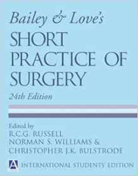 Baily and Love's Short Practice of Surgery