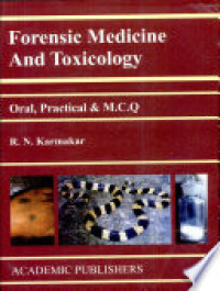 Forensic Medicine and Toxicology; Theory Oral Practical