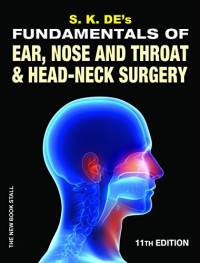 Fundamentals of Ear, Nose and Throat & Head Neck Surgery