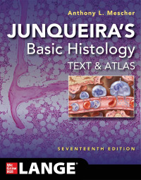 Junqueira’s Basic Histology Text & Atlas