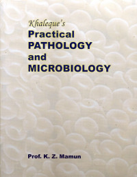 Practical Pathology and Microbiology